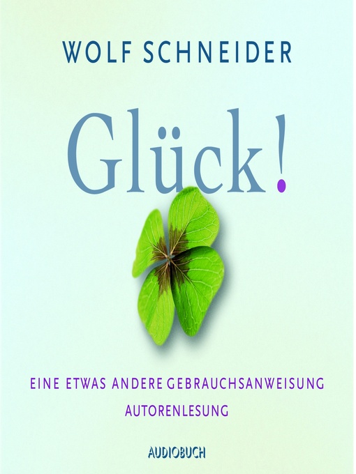 Title details for Glück! by Wolf Schneider - Available